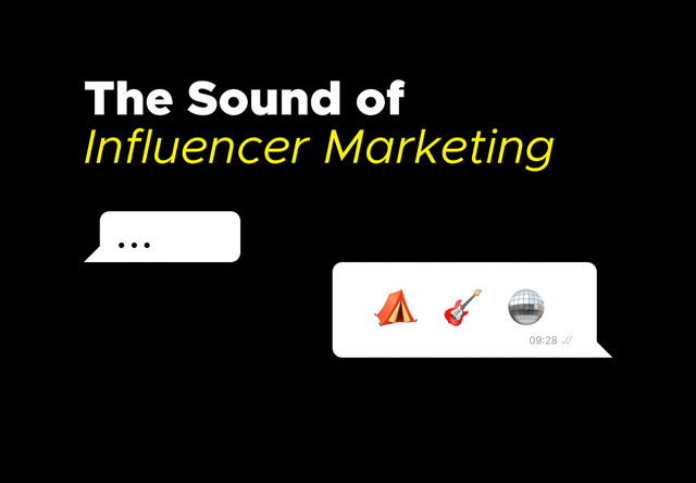 The text "the sound of influencer marketing" in a text bubble on black background.